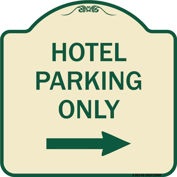 Signmission Hotel Parking With Right Arrow Heavy-Gauge Aluminum Architectural Sign, 18" x 18", TG-1818-23900 A-DES-TG-1818-23900 - main